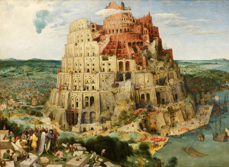 Pieter Brueghel l’Ancien, « La Grande Tour de Babel », 1563, Musée d’Histoire de l’art de Vienne | Wikimedia Commons